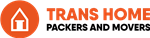 Trans Home Packers And Movers Trans Home Packers And Movers